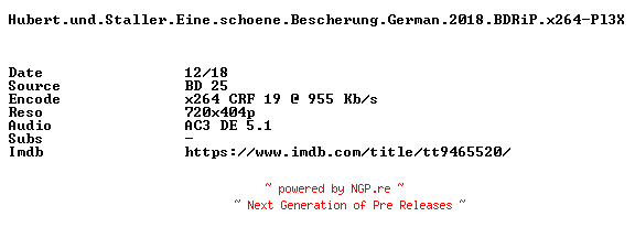 NFO for the release Hubert.und.Staller.Eine.schoene.Bescherung.German.2018.BDRiP.x264-Pl3X by Pl3X