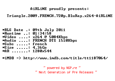 NFO for the release Triangle.2009.FRENCH.720p.BluRay.x264-AiRLiNE by AiRLiNE