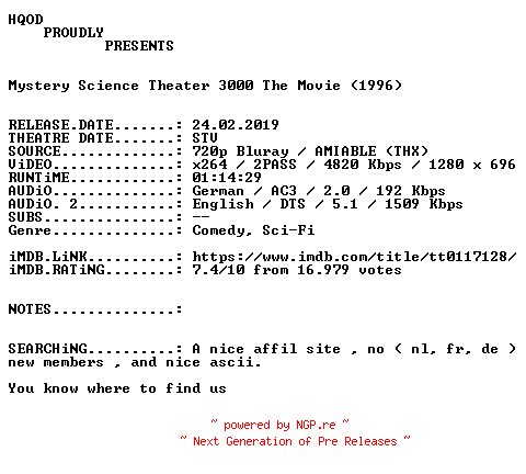 NFO for the release Mystery.Science.Theater.3000.The.Movie.1996.German.AC3D.DL.720p.BluRay.x264-HQOD by HQOD