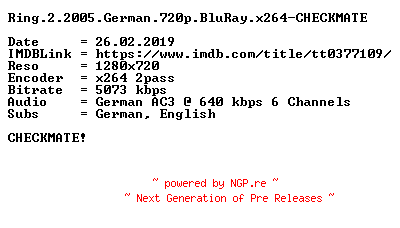 NFO for the release Ring.2.2005.German.720p.BluRay.x264-CHECKMATE by CHECKMATE
