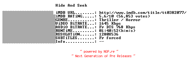 NFO for the release Hide.And.Seek.2005.FRENCH.720p.BluRay.x264-THENiGHTMAREiNHD by THENiGHTMAREiNHD
