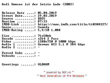 NFO for the release Andi.Ommsen.ist.der.letzte.Lude.2003.German.720p.BluRay.x264-SPiCY by SPiCY