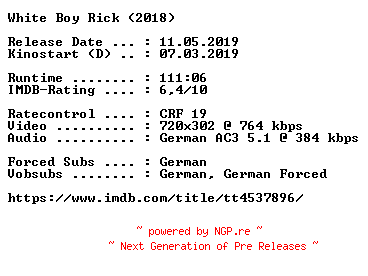 NFO for the release White.Boy.Rick.German.2018.AC3.BDRip.x264-COiNCiDENCE by COiNCiDENCE