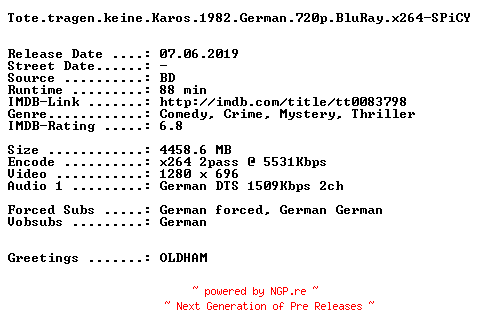 NFO for the release Tote.tragen.keine.Karos.1982.German.720p.BluRay.x264-SPiCY by SPiCY