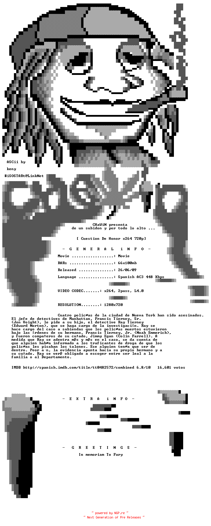 NFO for the release Cuestion.De.Honor.2008.720p.SPANiSH.BluRay.x264-CHaWiN by CHaWiN