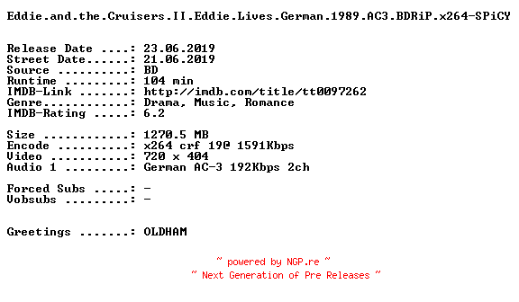 NFO for the release Eddie.and.the.Cruisers.II.Eddie.Lives.German.1989.AC3.BDRiP.x264-SPiCY by SPiCY