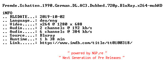 NFO for the release Fremde.Schatten.1990.German.DL.AC3.Dubbed.720p.BluRay.x264-muhHD by muhHD