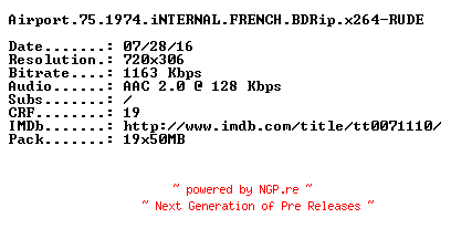 NFO for the release Airport.75.1974.iNTERNAL.FRENCH.BDRip.x264-RUDE by RUDE