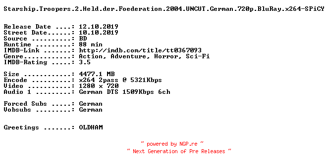 NFO for the release Starship.Troopers.2.Held.der.Foederation.2004.UNCUT.German.720p.BluRay.x264-SPiCY by SPiCY
