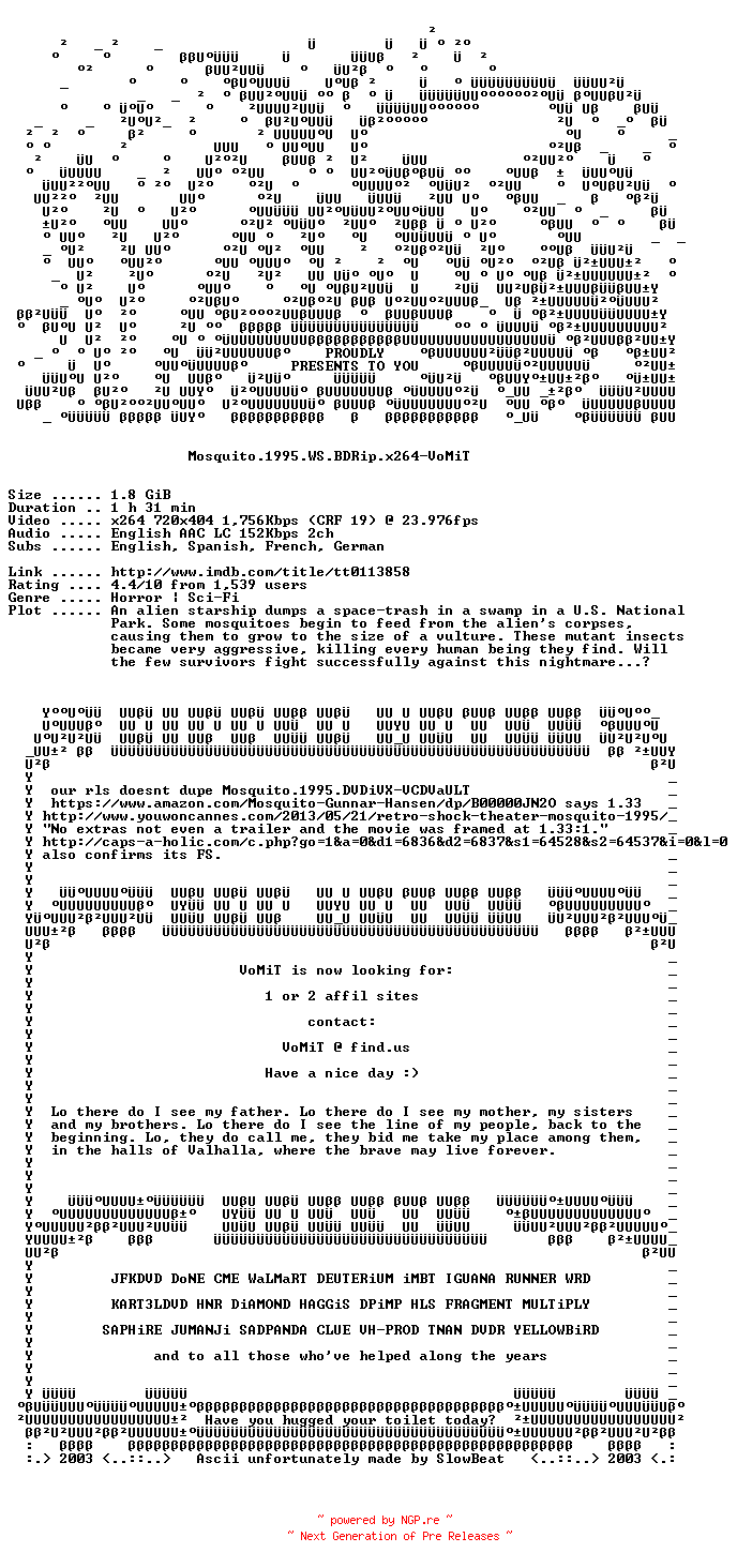 NFO for the release Mosquito.1995.WS.BDRip.x264-VoMiT by VoMiT
