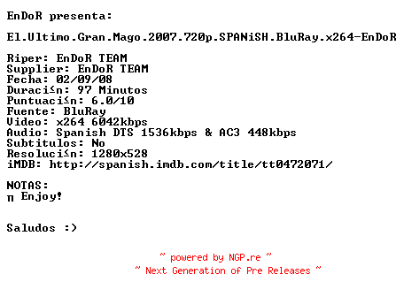 NFO for the release El.Ultimo.Gran.Mago.2007.720p.SPANiSH.BluRay.x264-EnDoR by EnDoR