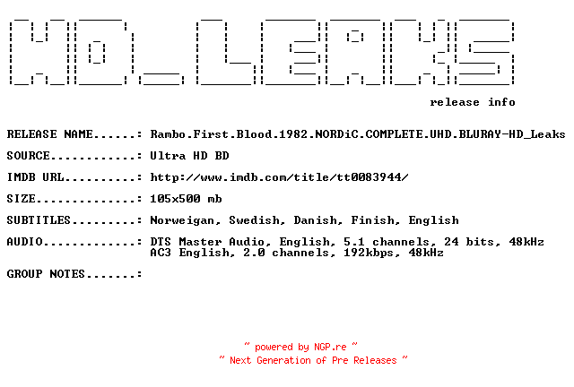NFO for the release Rambo.First.Blood.1982.NORDiC.COMPLETE.UHD.BLURAY-HD_Leaks by HD_Leaks
