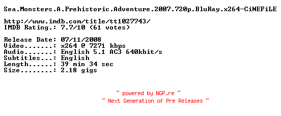 NFO for the release Sea.Monsters.A.Prehistoric.Adventure.2007.720p.BluRay.x264-CiNEFiLE by CiNEFiLE