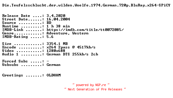 NFO for the release Die.Teufelsschlucht.der.wilden.Woelfe.1974.German.720p.BluRay.x264-SPiCY by SPiCY