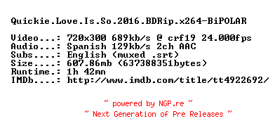 NFO for the release Quickie.Love.Is.So.2016.BDRip.x264-BiPOLAR by BiPOLAR