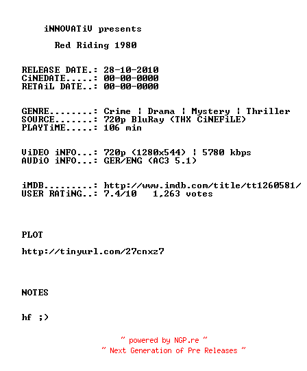 NFO for the release Red.Riding.Trilogy.1980.2009.German.AC3D.DL.720p.BluRay.x264-iNNOVATiV by iNNOVATiV