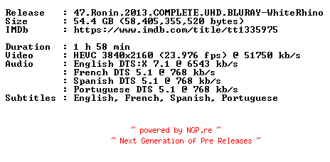 NFO for the release 47.Ronin.2013.COMPLETE.UHD.BLURAY-WhiteRhino by WhiteRhino