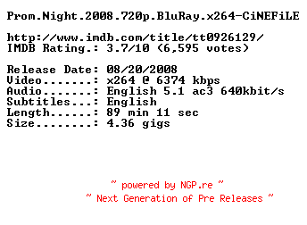 NFO for the release Prom.Night.2008.720p.BluRay.x264-CiNEFiLE by CiNEFiLE