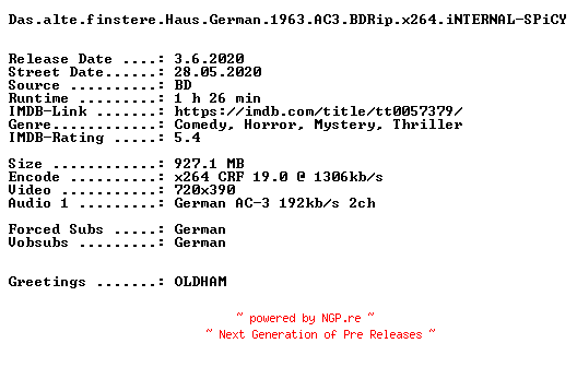 NFO for the release Das.alte.finstere.Haus.German.1963.AC3.BDRip.x264.iNTERNAL-SPiCY by SPiCY