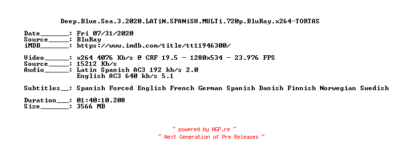 NFO for the release Deep.Blue.Sea.3.2020.LATiN.SPANiSH.MULTi.720p.BluRay.x264-TORTAS by TORTAS