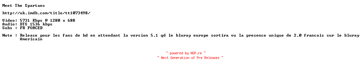 NFO for the release Meet.The.Spartans.720p.FRENCH.BluRay.x264-ForceBleue by ForceBleue