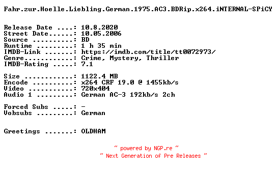 NFO for the release Fahr.zur.Hoelle.Liebling.German.1975.AC3.BDRip.x264.iNTERNAL-SPiCY by SPiCY