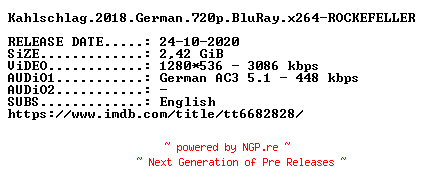 NFO for the release Kahlschlag.2018.German.720p.BluRay.x264-ROCKEFELLER by ROCKEFELLER