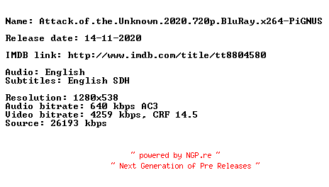 NFO for the release Attack.of.the.Unknown.2020.720p.BluRay.x264-PiGNUS by PiGNUS