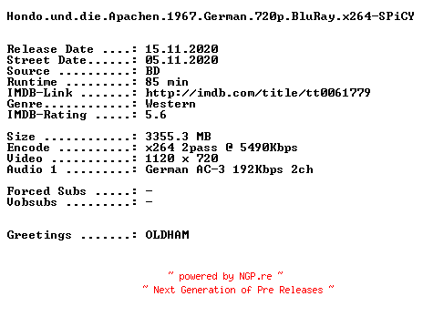NFO for the release Hondo.und.die.Apachen.1967.German.720p.BluRay.x264-SPiCY by SPiCY