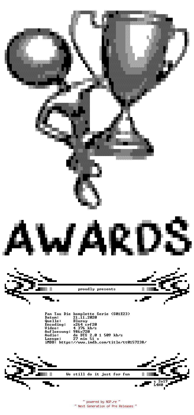NFO for the release Pan.Tau.Die.komplette.Serie.E23.German.FS.720p.BluRay.x264-AWARDS by AWARDS