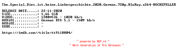 NFO for the release The.Special.Dies.ist.keine.Liebesgeschichte.2020.German.720p.BluRay.x264-ROCKEFELLER by ROCKEFELLER