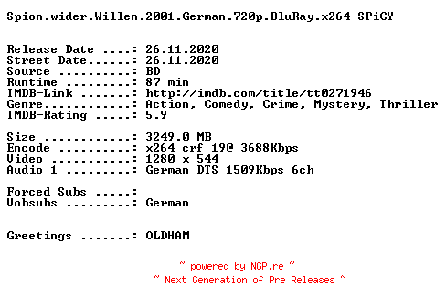 NFO for the release Spion.wider.Willen.2001.German.720p.BluRay.x264-SPiCY by SPiCY
