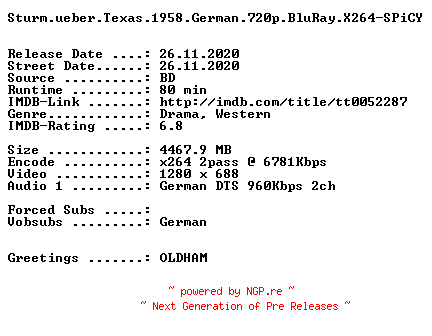 NFO for the release Sturm.ueber.Texas.1958.German.720p.BluRay.X264-SPiCY by SPiCY
