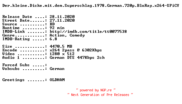 NFO for the release Der.kleine.Dicke.mit.dem.Superschlag.1978.German.720p.BluRay.x264-SPiCY by SPiCY