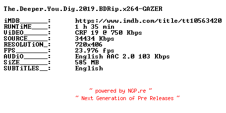 NFO for the release The.Deeper.You.Dig.2019.BDRip.x264-GAZER by GAZER