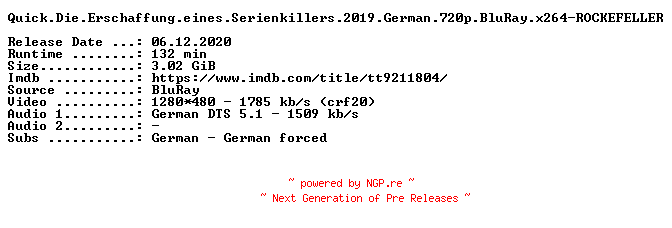 NFO for the release Quick.Die.Erschaffung.eines.Serienkillers.2019.German.720p.BluRay.x264-ROCKEFELLER by ROCKEFELLER
