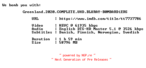 NFO for the release Greenland.2020.COMPLETE.UHD.BLURAY-B0MBARDiERS by B0MBARDiERS