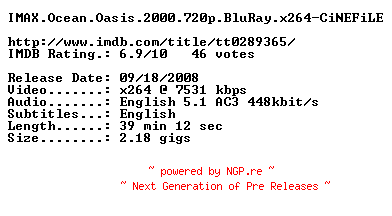 NFO for the release IMAX.Ocean.Oasis.2000.720p.BluRay.x264-CiNEFiLE by CiNEFiLE
