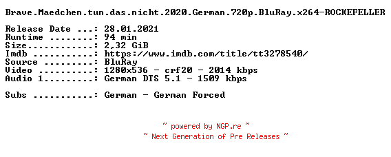 NFO for the release Brave.Maedchen.tun.das.nicht.2020.German.720p.BluRay.x264-ROCKEFELLER by ROCKEFELLER