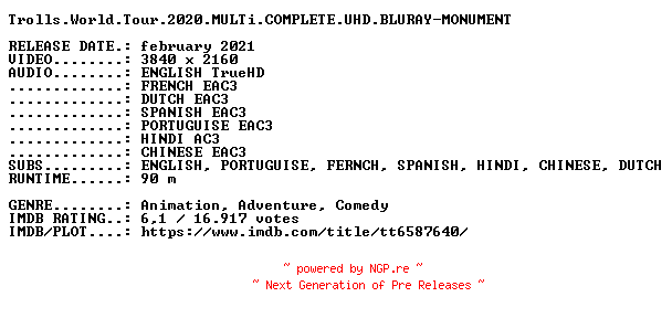 NFO for the release Trolls.World.Tour.2020.MULTi.COMPLETE.UHD.BLURAY-MONUMENT by MONUMENT