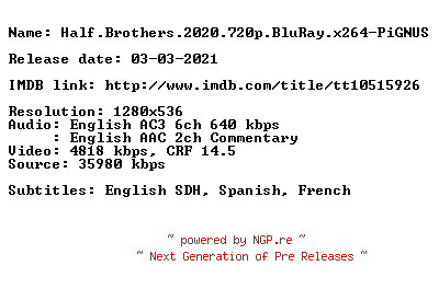 NFO for the release Half.Brothers.2020.720p.BluRay.x264-PiGNUS by PiGNUS