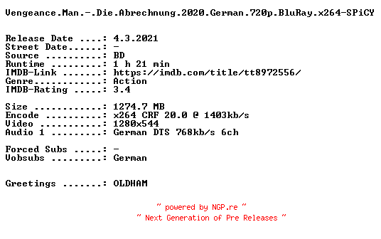 NFO for the release Vengeance.Man.-.Die.Abrechnung.2020.German.720p.BluRay.x264-SPiCY by SPiCY