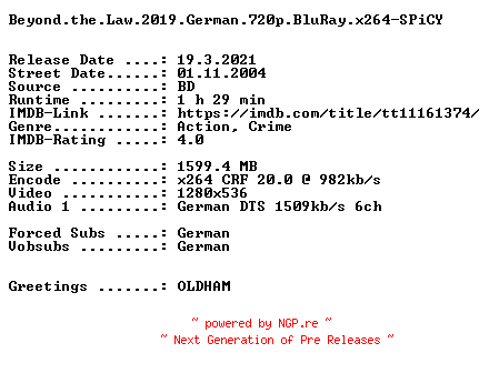 NFO for the release Beyond.the.Law.2019.German.720p.BluRay.x264-SPiCY by SPiCY
