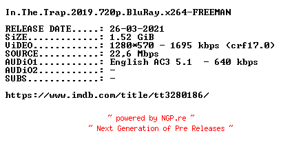 NFO for the release In.The.Trap.2019.720p.BluRay.x264-FREEMAN by FREEMAN