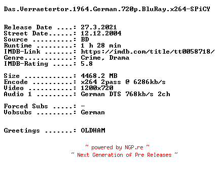 NFO for the release Das.Verraetertor.1964.German.720p.BluRay.x264-SPiCY by SPiCY