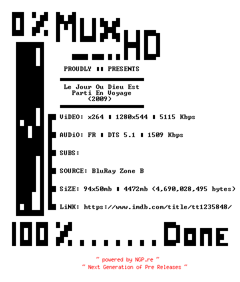 NFO for the release Le.Jour.Ou.Dieu.Est.Parti.En.Voyage.FRENCH.720p.BluRay.x264-MUxHD by MUxHD