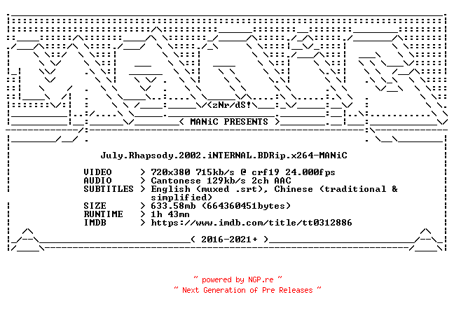 NFO for the release July.Rhapsody.2002.iNTERNAL.BDRip.x264-MANiC by MANiC
