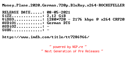 NFO for the release Money.Plane.2020.German.720p.BluRay.x264-ROCKEFELLER by ROCKEFELLER