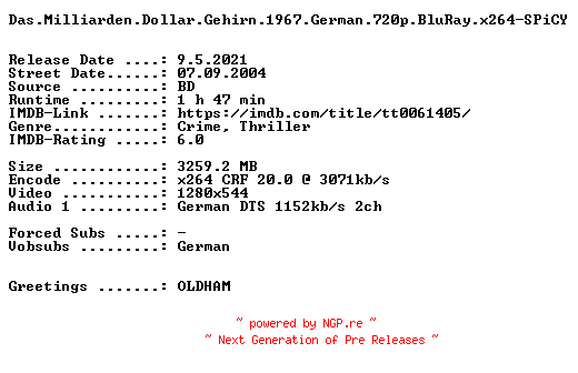 NFO for the release Das.Milliarden.Dollar.Gehirn.1967.German.720p.BluRay.x264-SPiCY by SPiCY