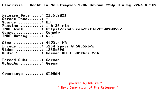 NFO for the release Clockwise.-.Recht.so.Mr.Stimpson.1986.German.720p.BluRay.x264-SPiCY by SPiCY